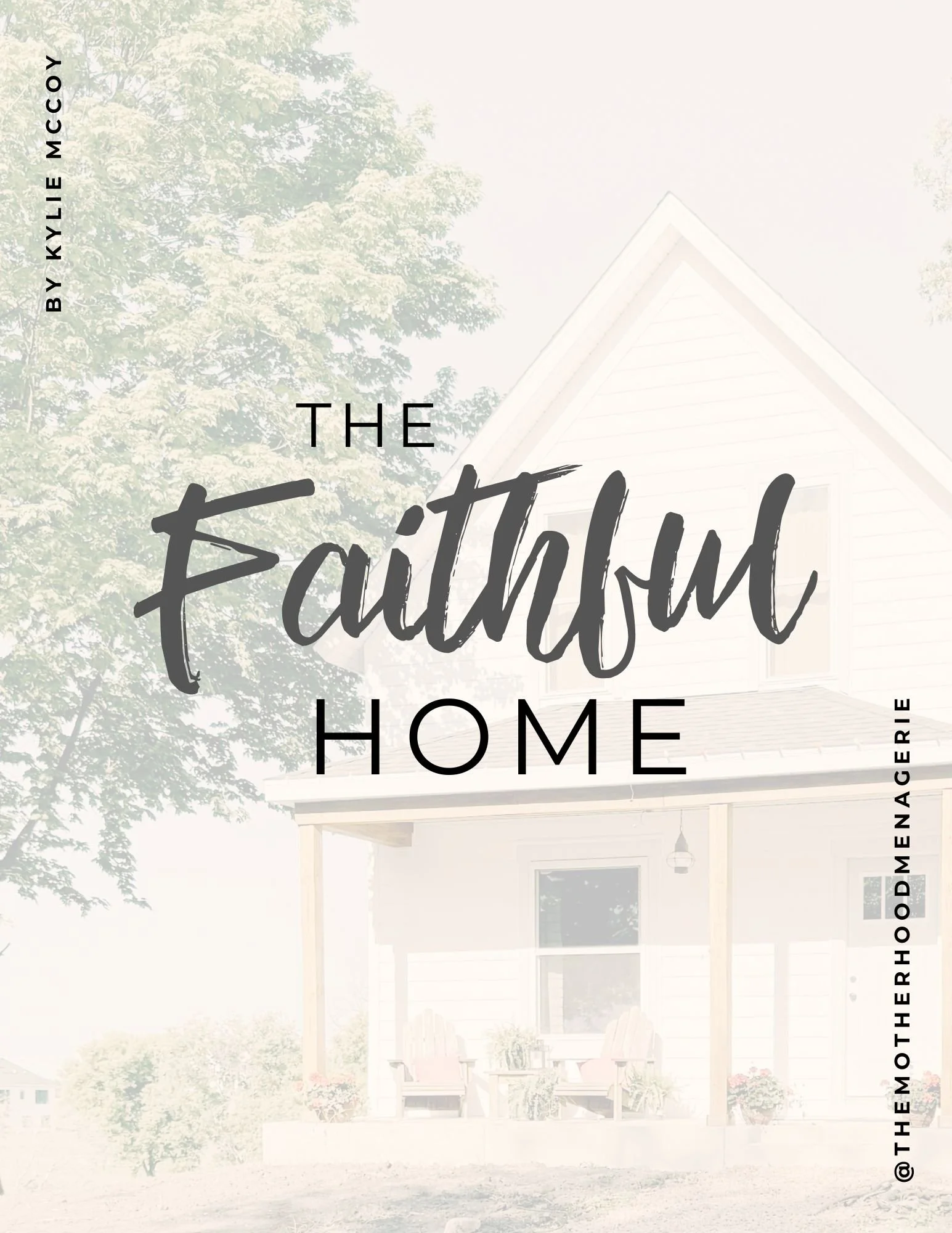 The Faithful Home