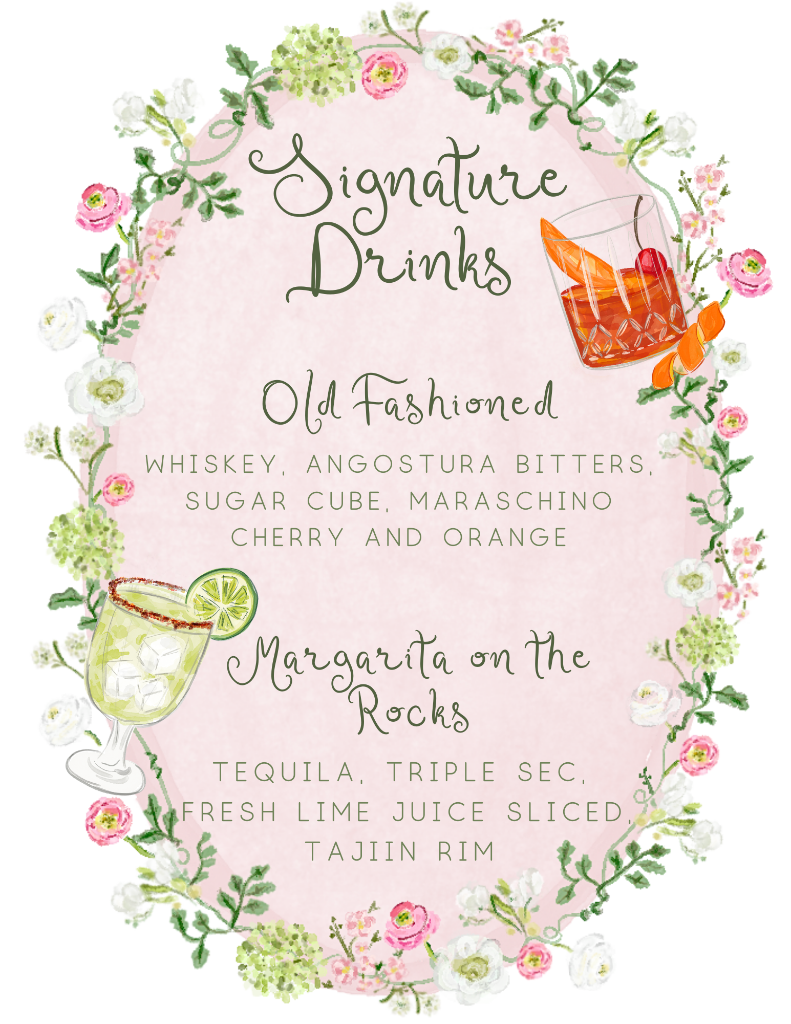 A floral-designed sign listing signature cocktails: 'Old Fashioned' with whiskey, angostura bitters, sugar cube, maraschino cherry, and orange; and 'Margarita on the Rocks' with tequila, triple sec, fresh lime juice, and a tajin rim, decorated with illustrations of a glass of whiskey and a Margarita.