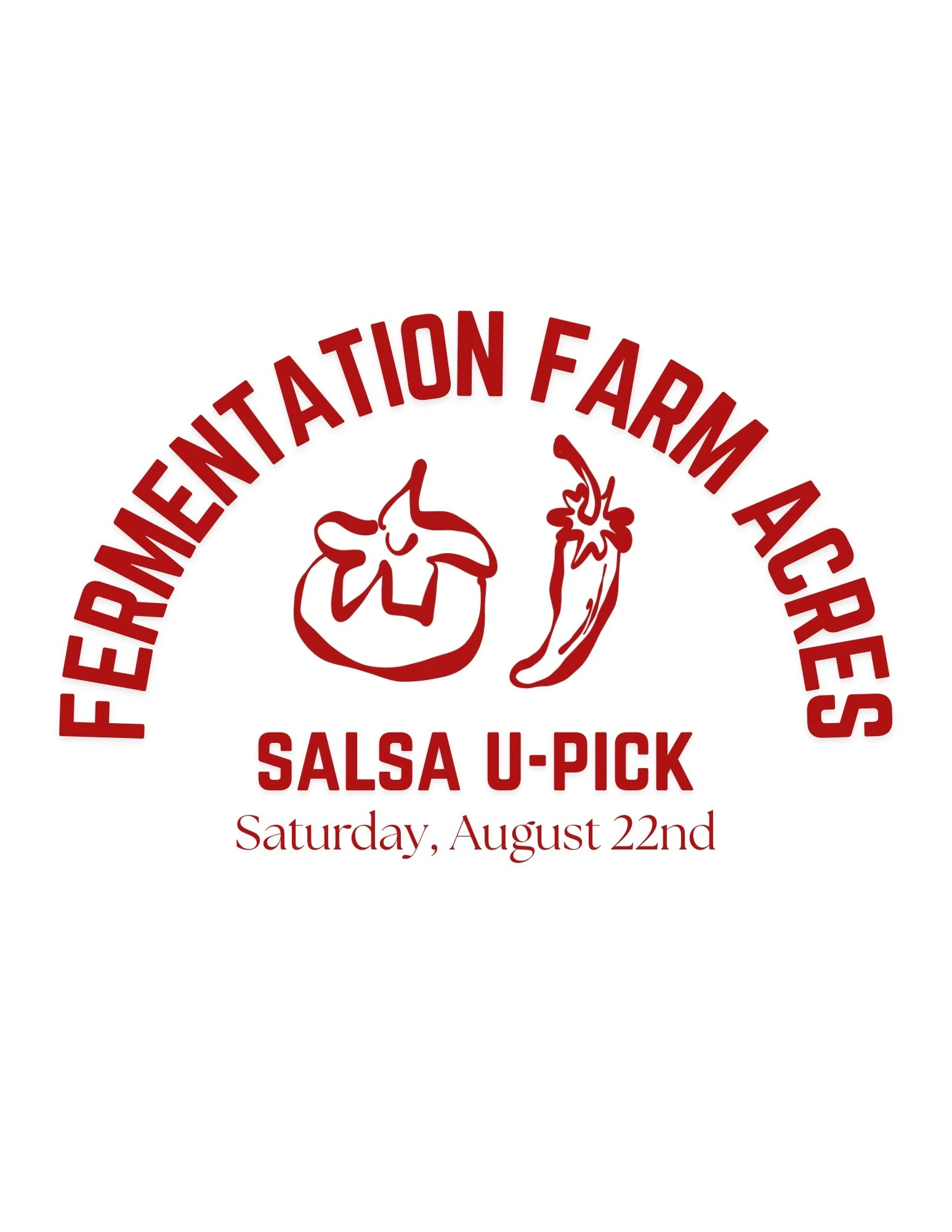 Salsa U-Pick 8/22/26
