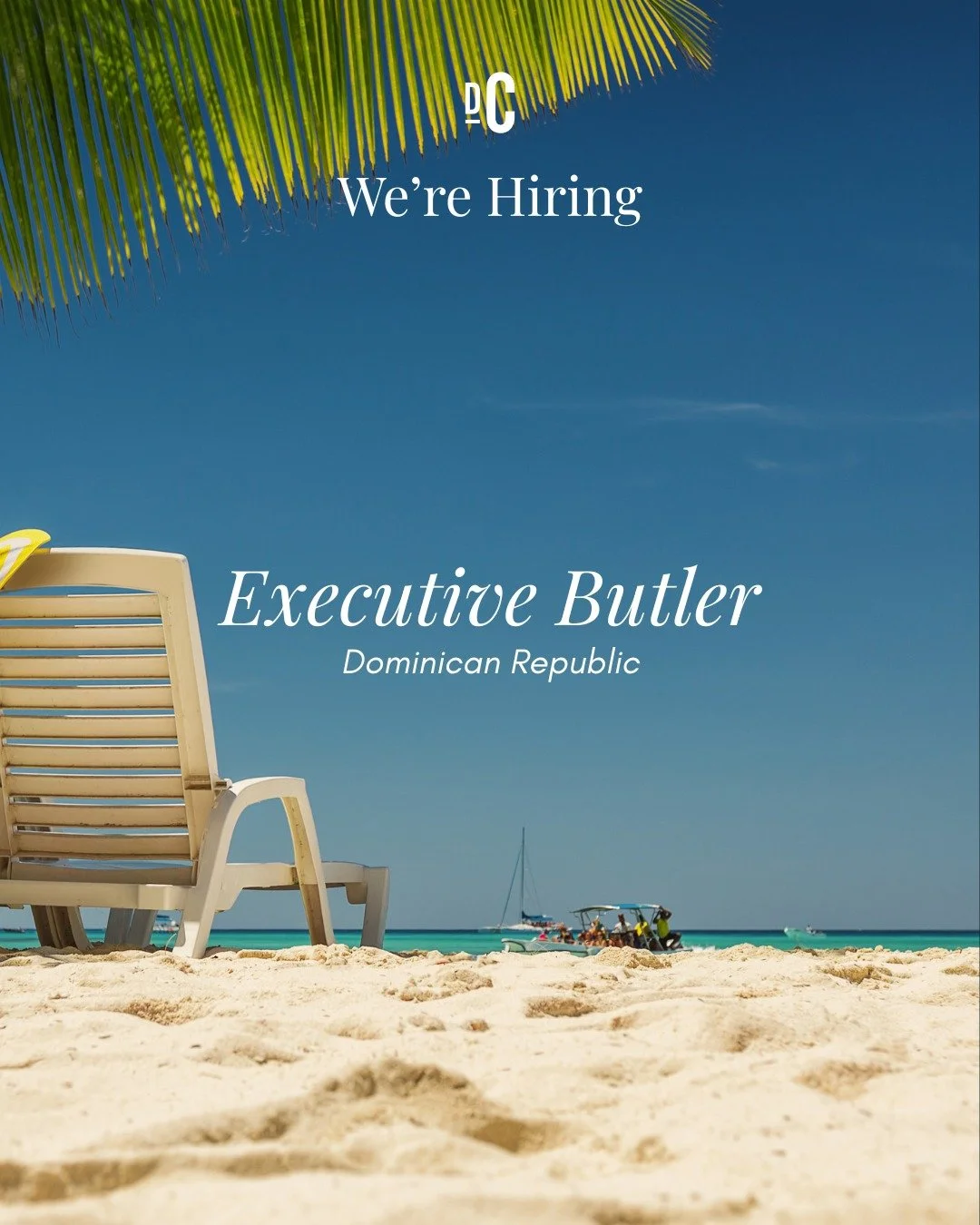 We are hiring an Executive Butler in the Dominican Republic!

Package &amp; Benefits
&bull; Competitive salary
&bull; Opportunity to join a prestigious luxury resort
&bull; Leadership role overseeing a high-performing team

We&rsquo;re conducting an 