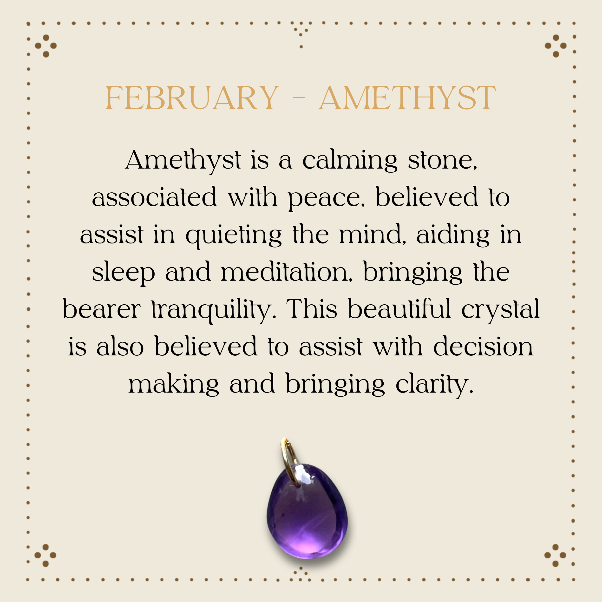 A decorative infographic with a beige background and dotted borders, featuring an amethyst gemstone at the bottom center, and containing text that describes the meaning, properties, and uses of amethyst in February.