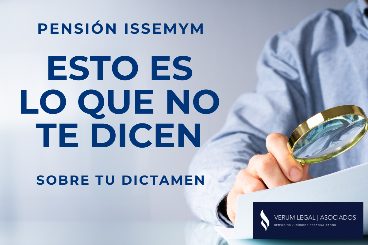 DICTAMEN DE PENSIÓN ISSEMYM: 4 SEÑALES DE QUE PODRÍA TENER UN ERROR