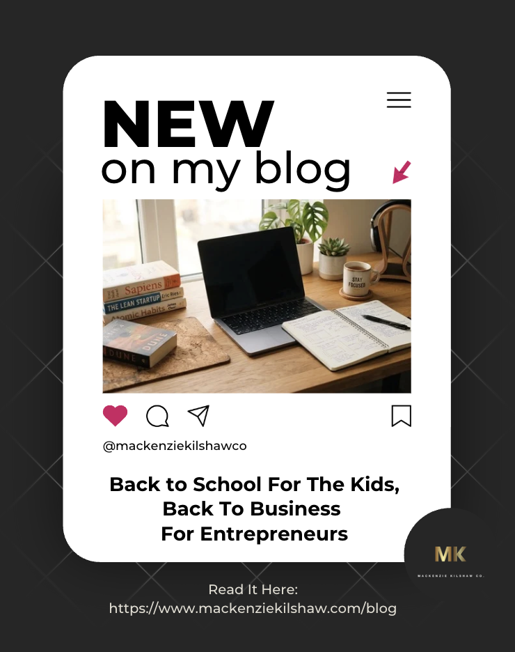 Back to School for the Kids, Back to Business for Entrepreneurs
