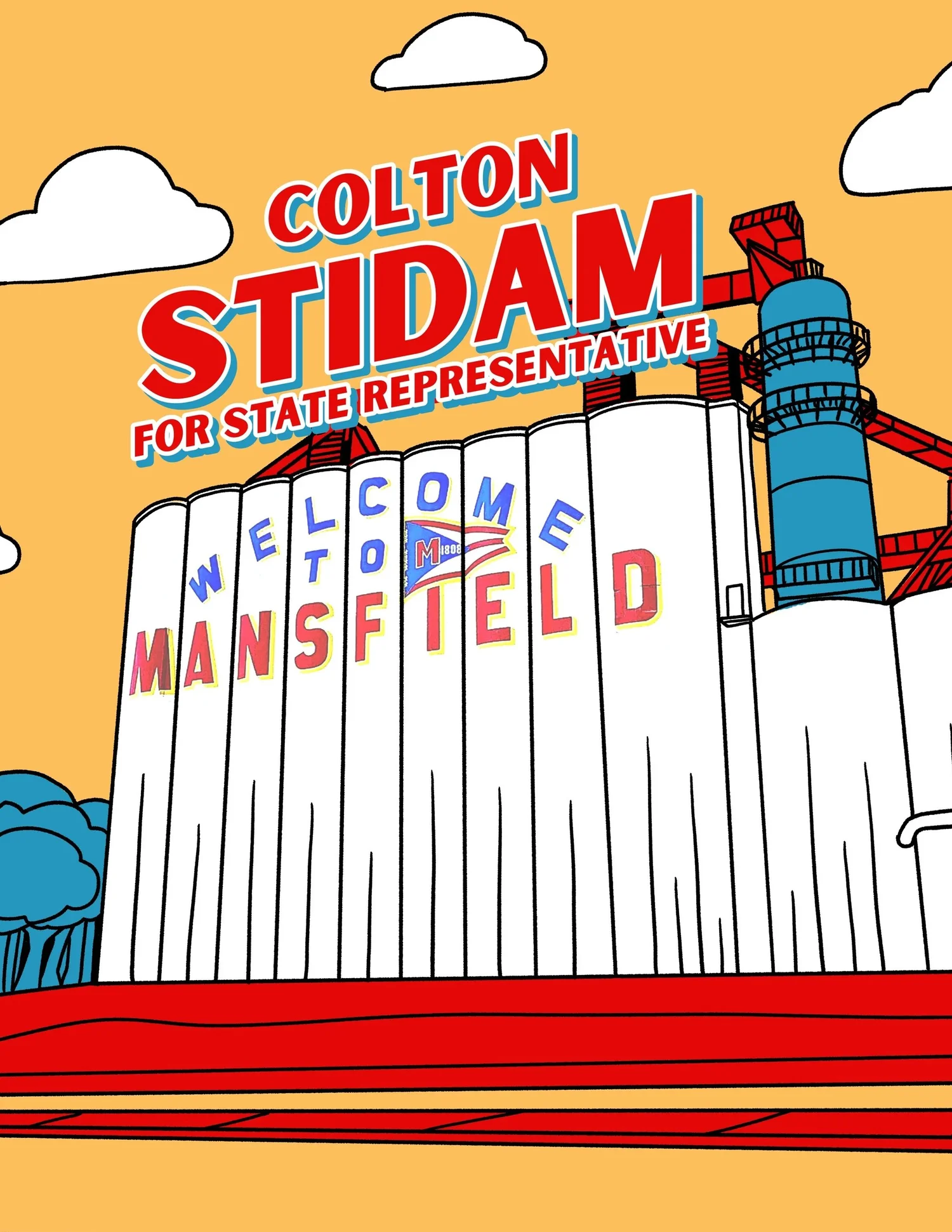 Stidam for State Representative campaign poster – Welcome to Mansfield