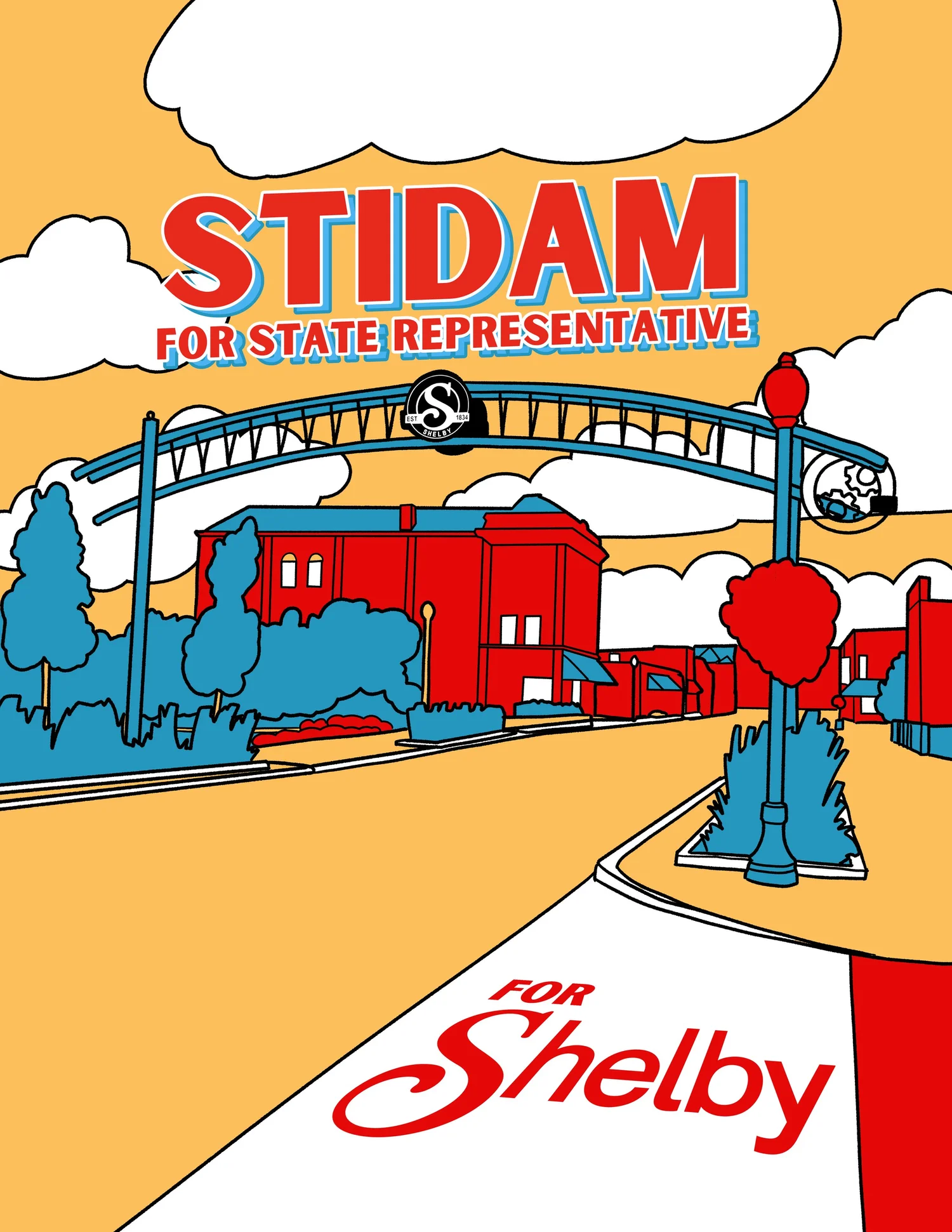 Stidam for State Representative campaign poster – For Shelby
