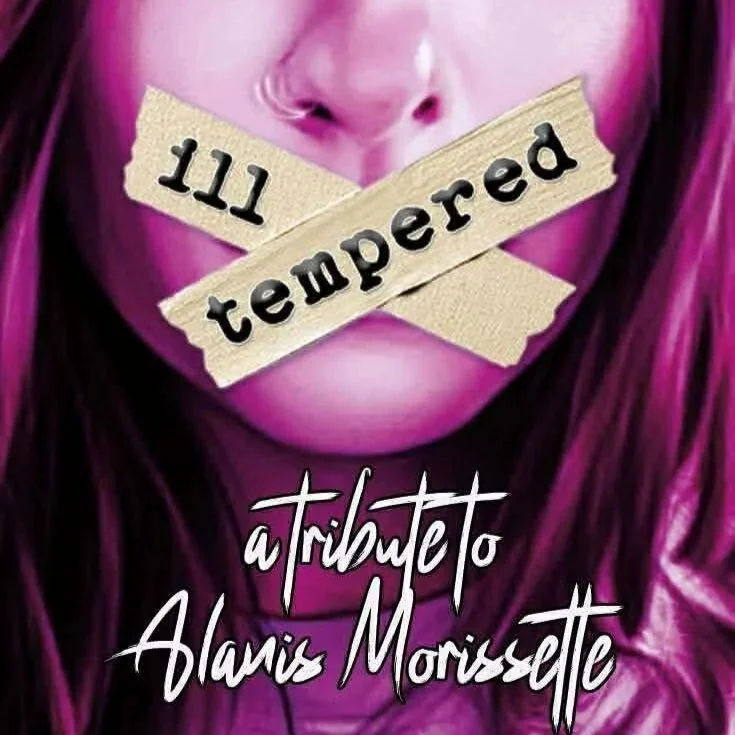 Ill Tempered: a tribute to Alanis Morissette