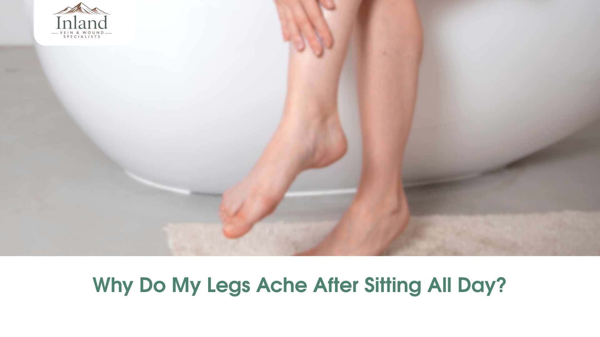 Why Do My Legs Ache After Sitting All Day?