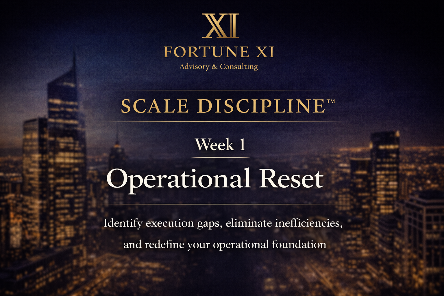 Scale Discipline Series — Operational Reset