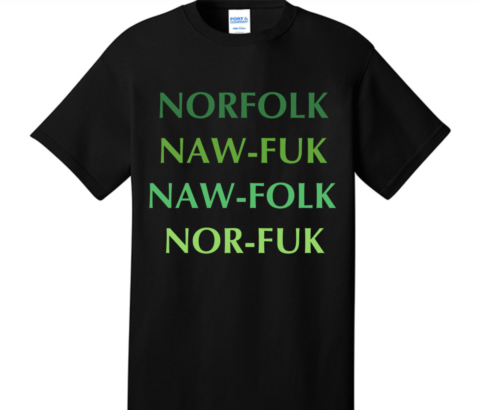 How Do You Say Norfolk T-Shirt (Front Design) Green