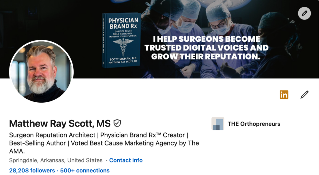 LinkedIn profile header for Matthew Ray Scott, MS, featuring a background image of surgeons performing a procedure, a book titled "Physician Brand Rx," and a tagline "I help surgeons become trusted digital voices and grow their reputation."