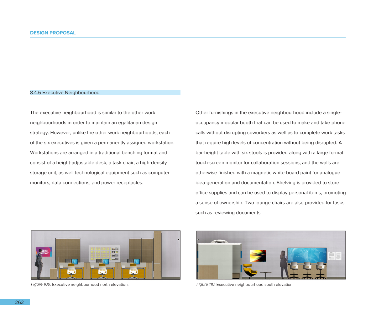 Images of the executive neighborhood north and south elevations, showing workstations, seating, and wall displays in a modern office space.