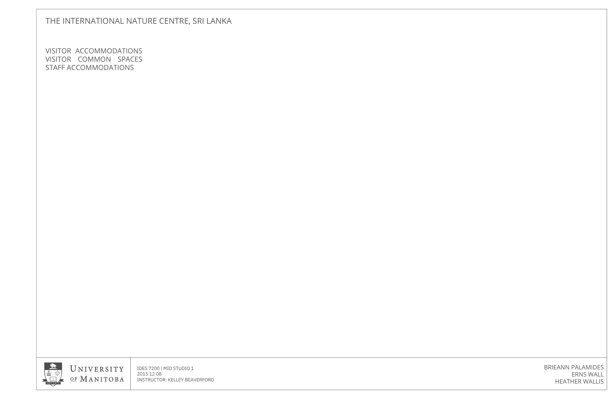Cover page of a document titled 'The International Nature Centre, Sri Lanka'. It has sections for visitor accommodations, visitor common spaces, and staff accommodations. The bottom left displays the University of Manitoba logo and related course and