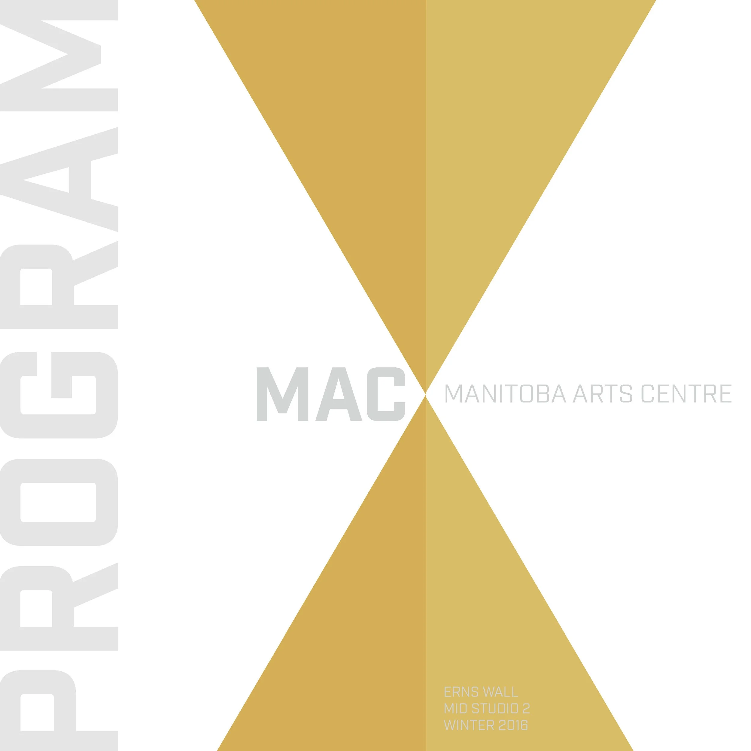 The image has a gold-colored inverted triangle shape separated into four sections, with the text 'MAC MANITOBA ARTS CENTRE' overlaid on the triangle, and the left side of the image has large, light gray text that says 'ARTS'.