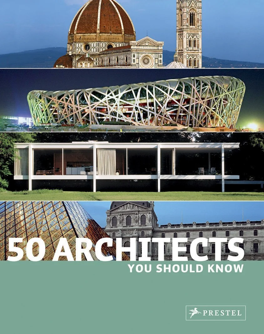 50 Architects You Should Know by Isabel Kuhl et al.