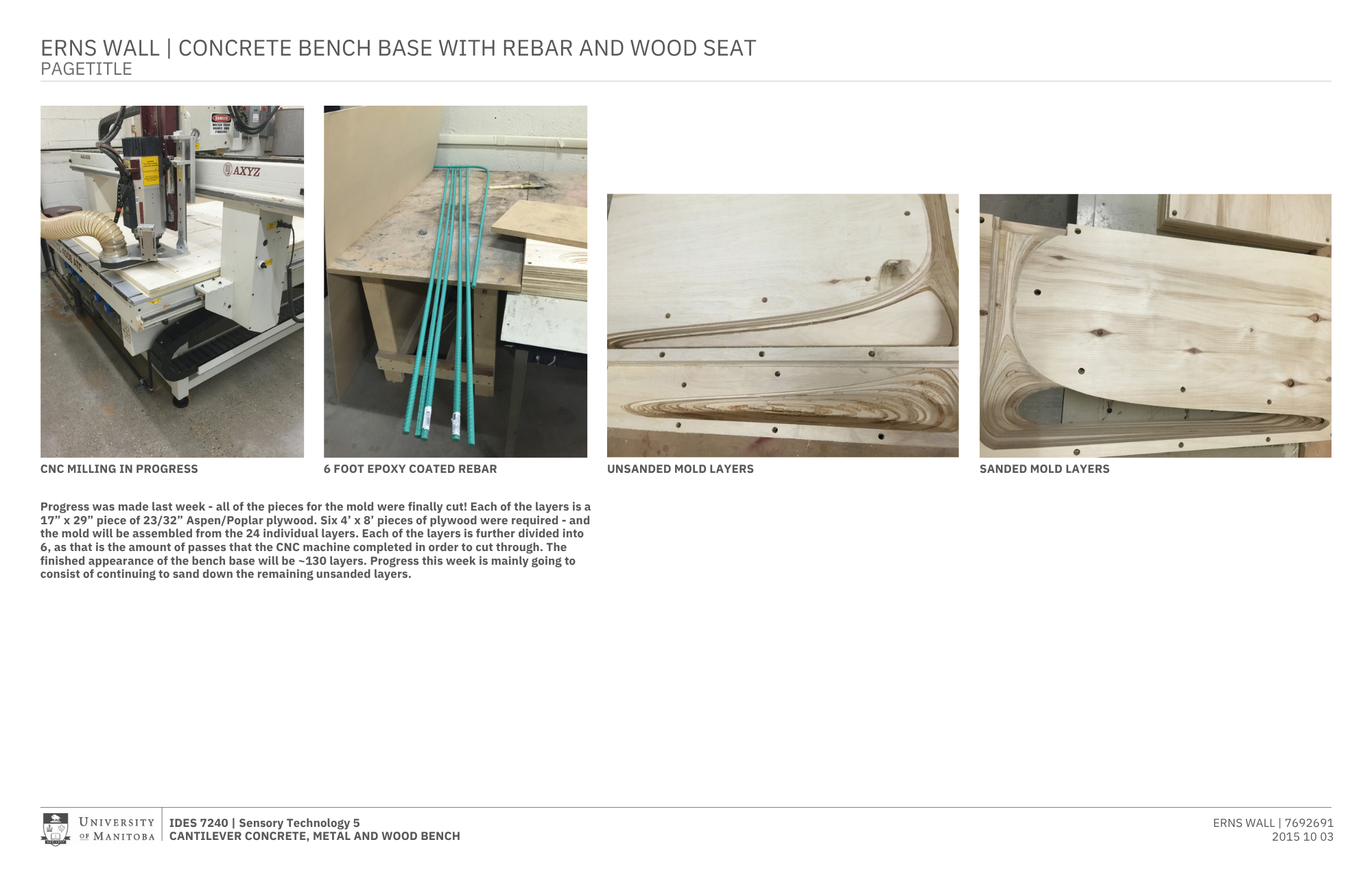 Grid of four images showing a CNC machine in progress, epoxy coated rebar, unsanded mold layers, and sanded mold layers for a wooden bench with a concrete base.