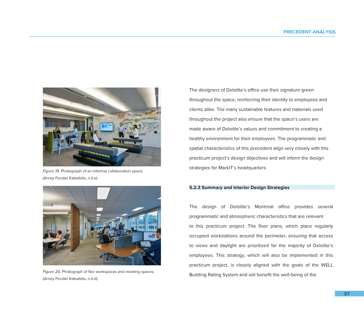 Photograph of an informal collaboration space with people sitting and standing, colorful wall art, and a television screen. Another photo shows modern flex workspaces and meeting areas with several employees working at desks and in groups, with large