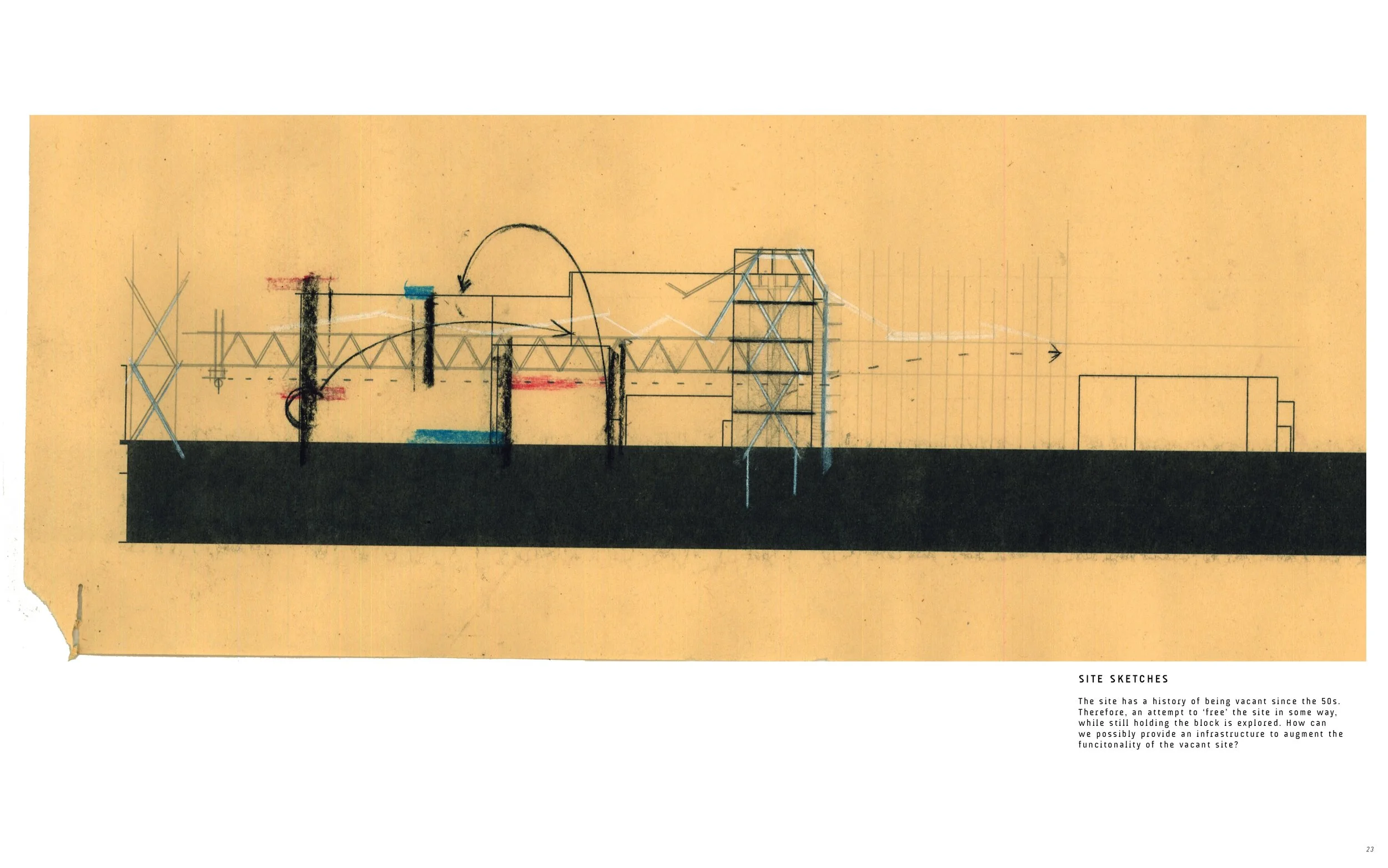 Architectural sketch of a site with structures and support towers, with handwritten notes and color markings, titled 'Site Sketches' and labeled as an effort to explore infrastructure options for a vacant site.