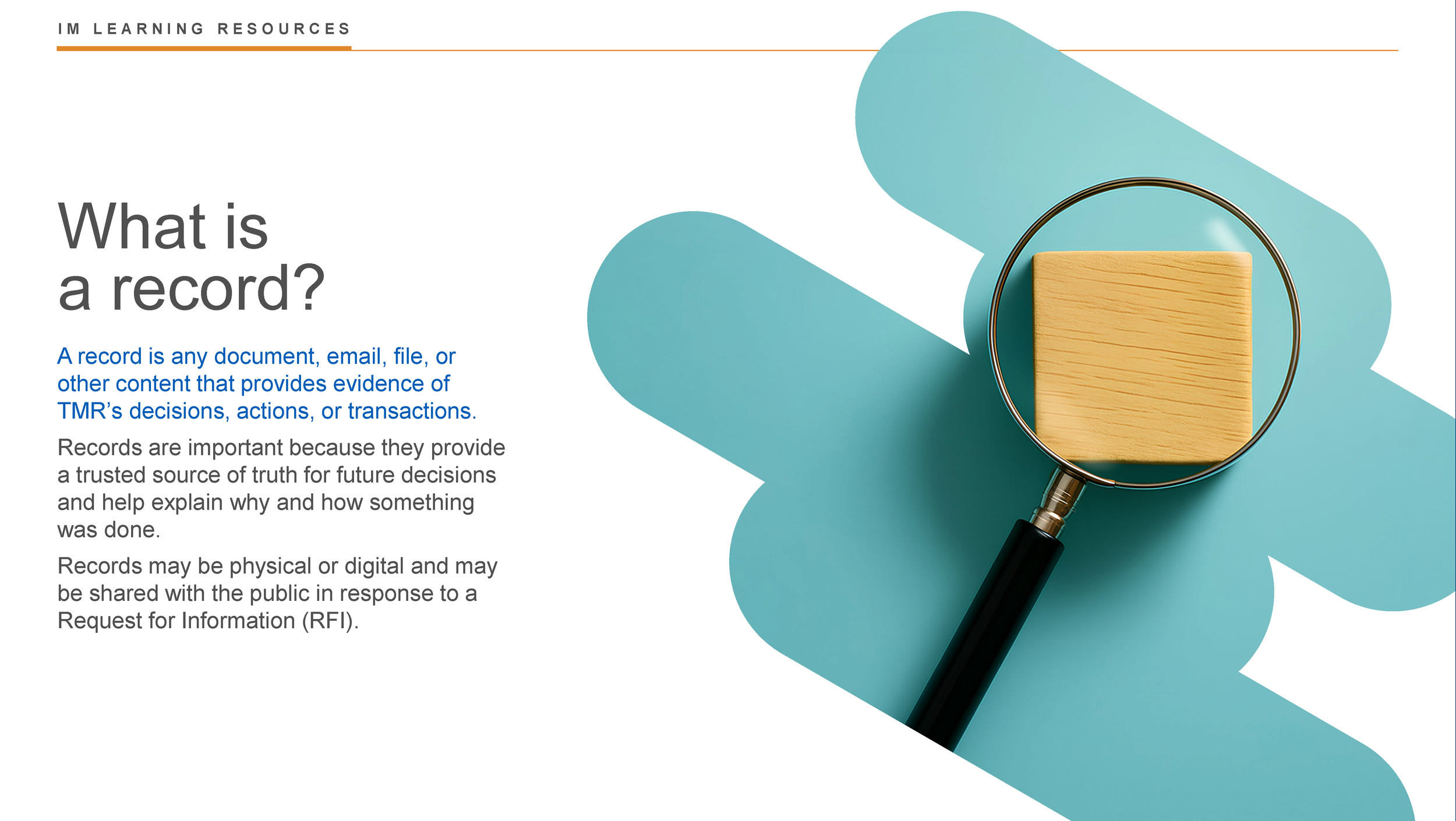 An educational webpage titled "What is a record?" features a magnifying glass focusing on a wooden block on a turquoise background, alongside explanatory text about records, including documents, emails, files, and their importance for future decisions.