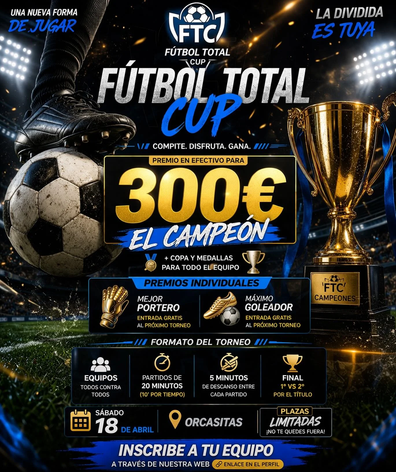 💰 300&euro; AL CAMPE&Oacute;N 

📅 18 de abril 
📍 Orcasitas 

⚽ Formato liga + final 1ero contra 2do 

⚠️ Plazas limitadas 

🌐 Inscr&iacute;bete en el enlace del perfil 

🔥 La dividida es tuya

#futbomadrid #torneofutbol #madrid #futboltotal 
#fu