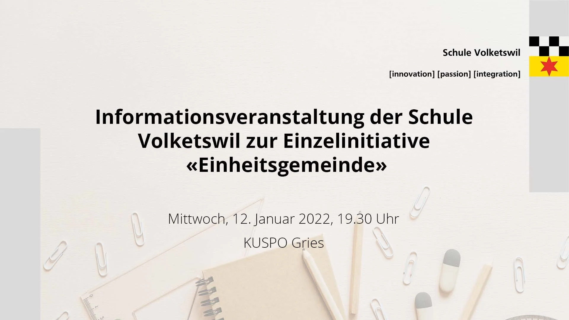 Informationsveranstaltung der Schule Volketswil | Einzelinitiative "Einheitsgemeinde"