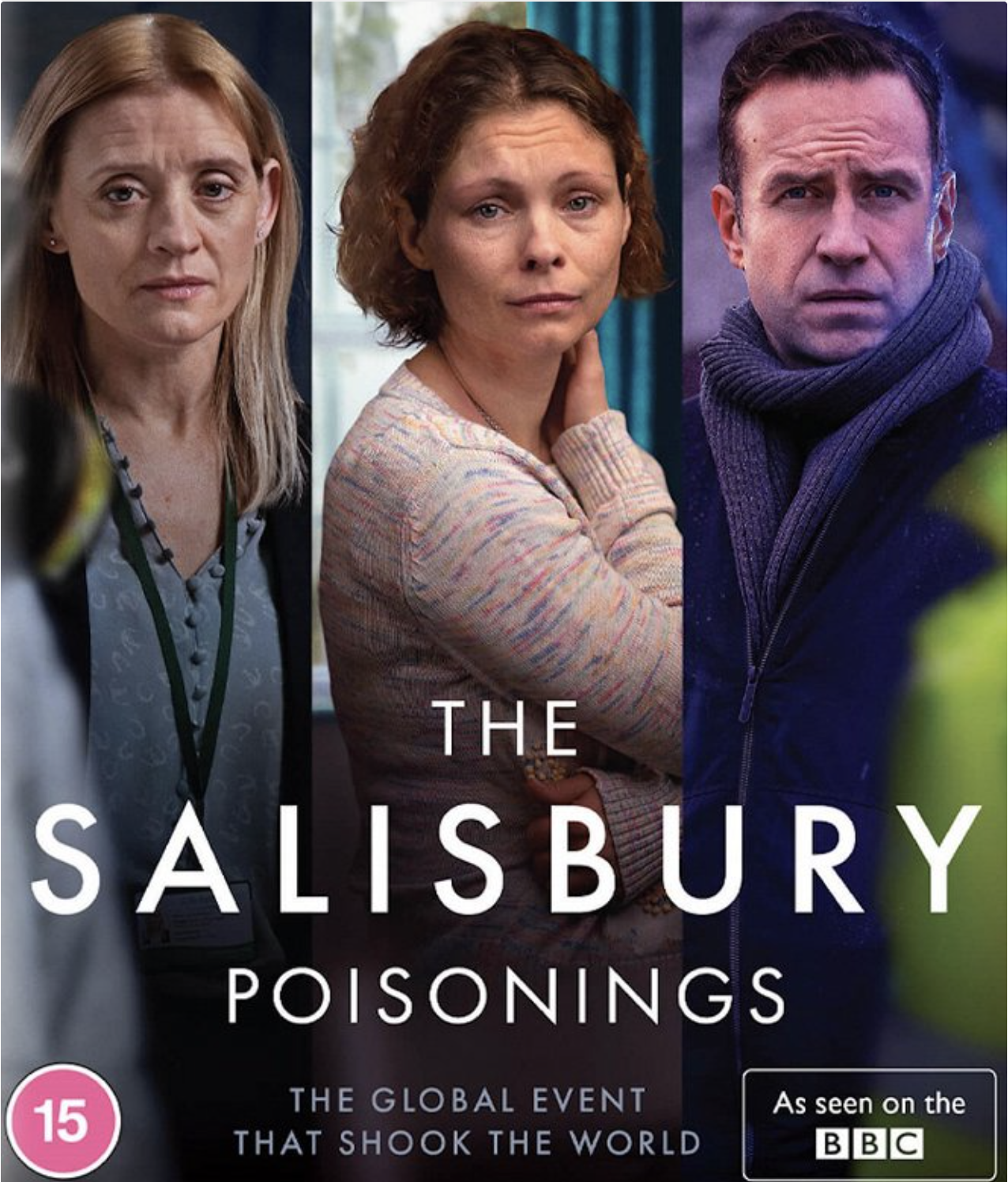 Poster for a show titled 'The Salisbury Poisonings' featuring three characters in a split-screen format. The left character is a woman with blonde hair, the center character is a woman with short, curly red hair, and the right character is a man with short dark hair. The poster includes text indicating the show is as seen on BBC, with a 15+ age rating, and describes the story as 'the global event that shook the world'.