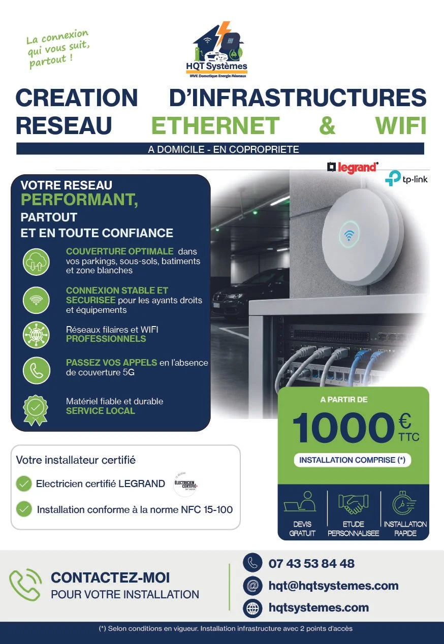 Flyer promotionnel d'une entreprise spécialisée dans la création d'infrastructures réseau Ethernet et WiFi à domicile, incluant la couverture, la sécurité, et l'installation, avec prix à partir de 1000 euros. Logo de legrand et tp-link, coordonnées et iconographie de services.