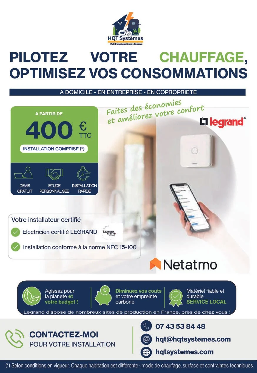 Une publicité pour des systèmes de chauffage et de gestion de consommation énergétique par HQT Systemes et le constructeur Legrand, inclus avec installation, devis gratuit, étude personnalisée, et conforme à la norme NFC 15-100.