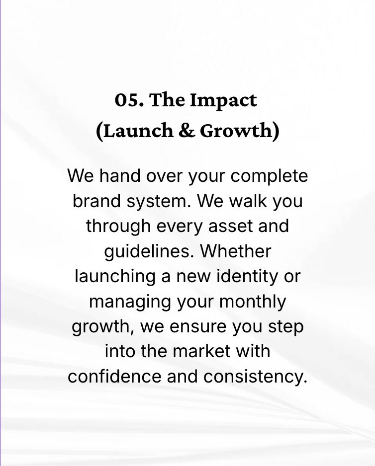 Text excerpt about brand system launch and growth strategies, titled '05. The Impact (Launch & Growth)'.