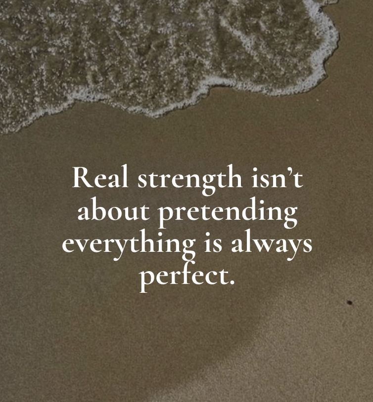 Beach with waves washing onto the sand and an inspirational quote about strength and imperfection.