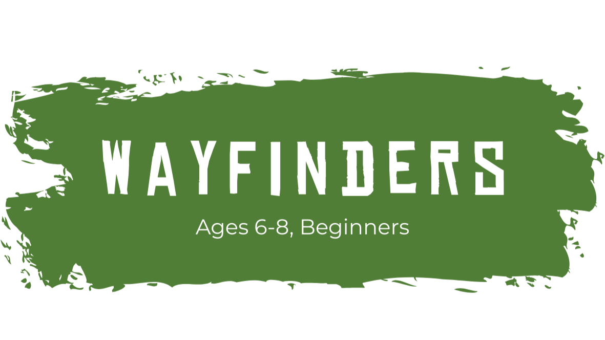 A green splash background with white text that reads "WAYFINDERS" and smaller text below it that says "Ages 6-8, Beginners."