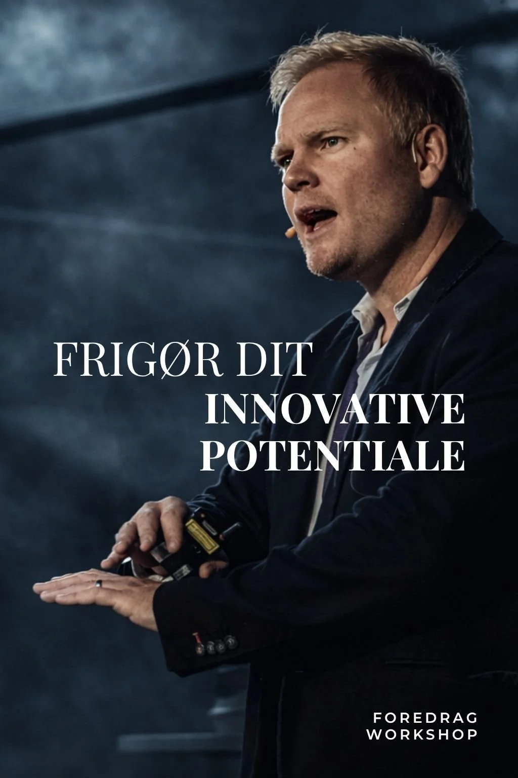 Frigør dit innovative potentiale - Foredrag og workshop med Christian Byrge