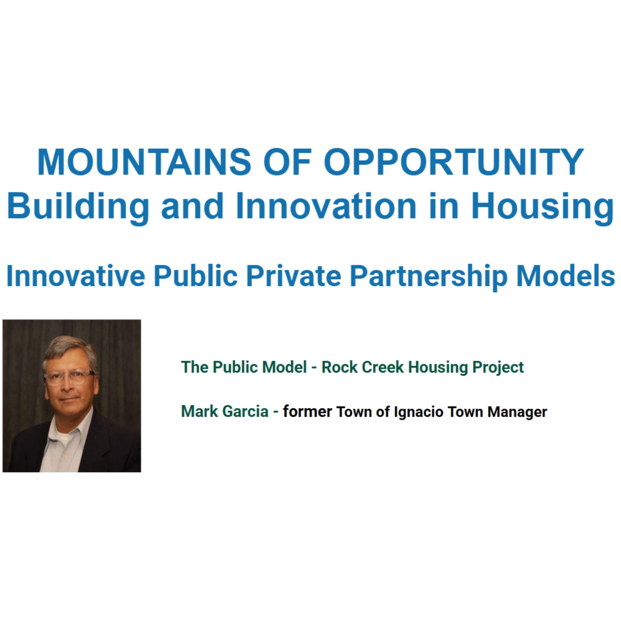 Mountains of Opportunity: Building and Innovation in Housing with Mark Garcia