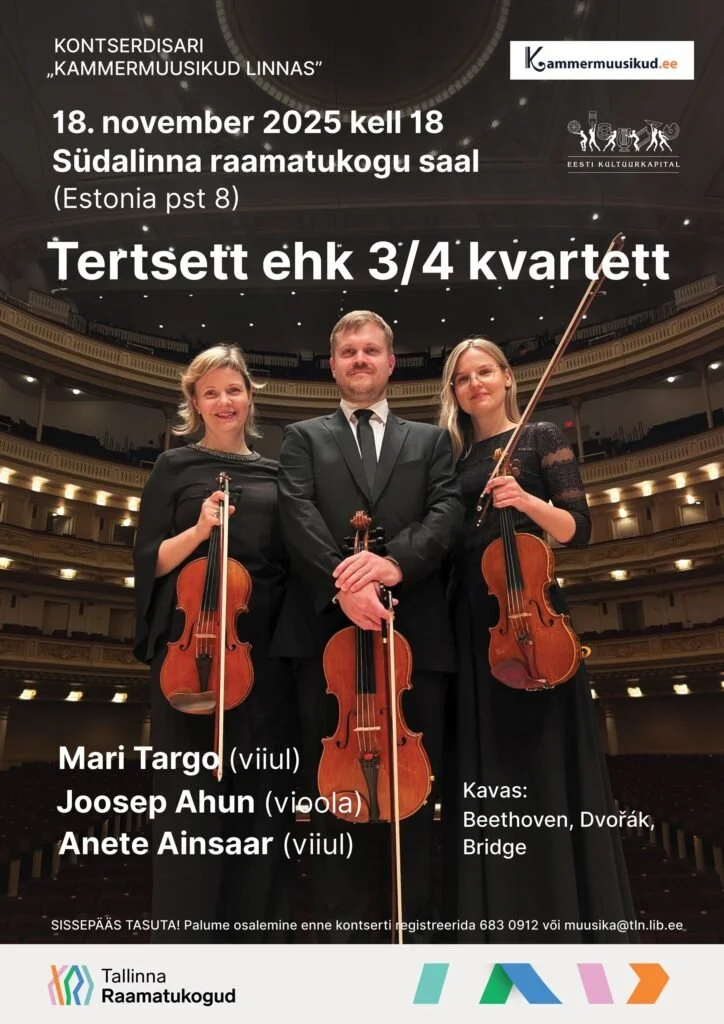 Kammermuusikud linnas. Tertsett ehk 3/4 kvartett