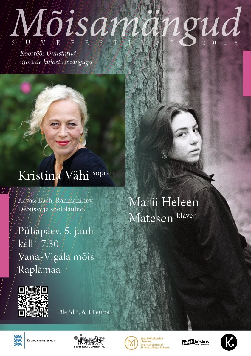 Suvefestival Mõisamängud 2026. Kristina Vähi (sopran), Marii Heleen Matesen (klaver)