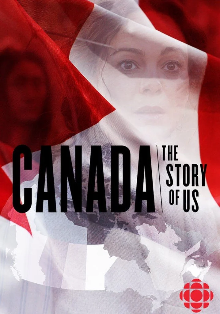 Canada The Story of Us