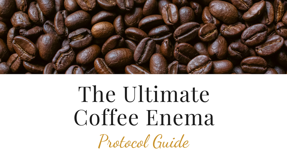 Ultimate Coffee Enema Guide | Detox, Liver Support & Step-by-Step ...