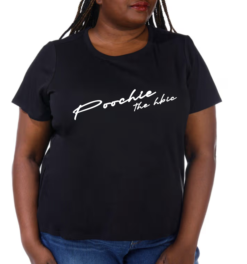 Poochie The HBIC Shirt