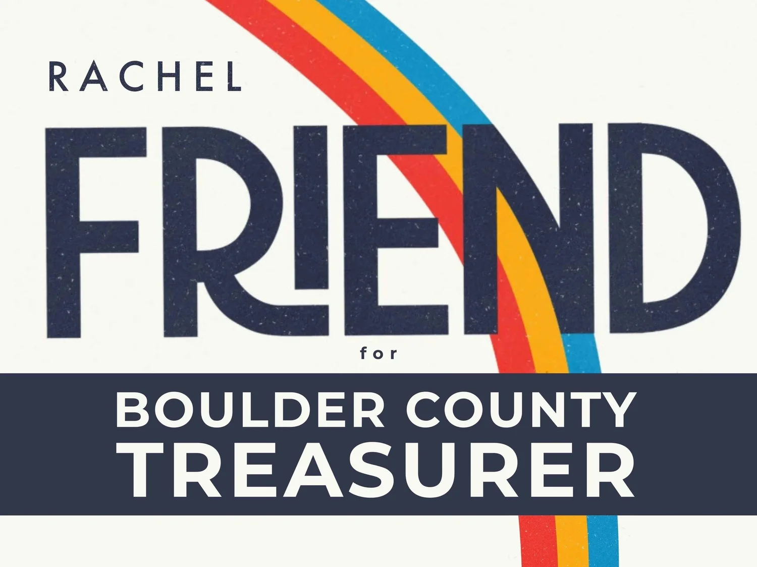 Rachel Friend for Boulder County Treasurer | 2026 Election