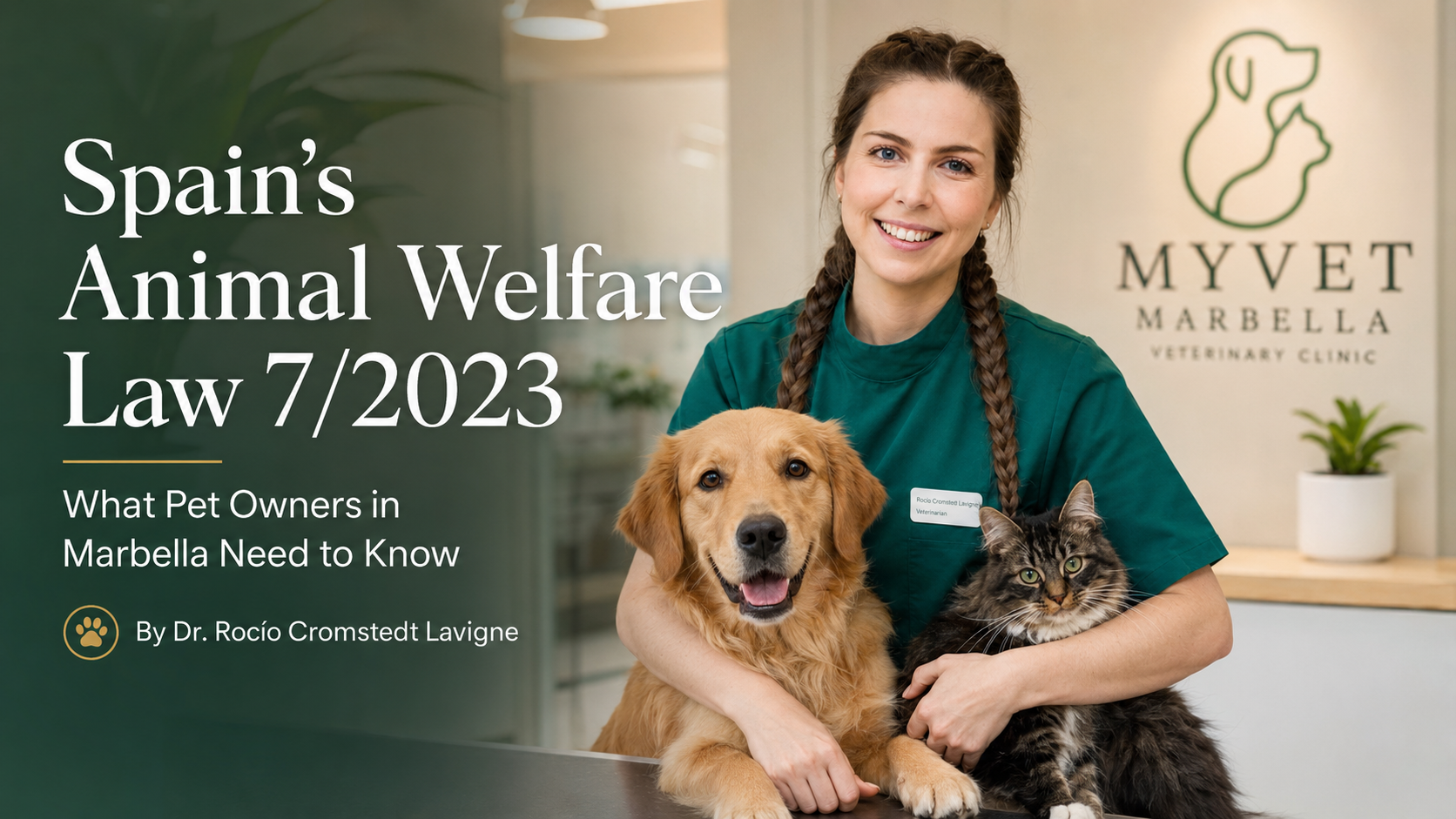 Spain’s Animal Welfare Law 7/2023: What Pet Owners in Marbella Need to Know