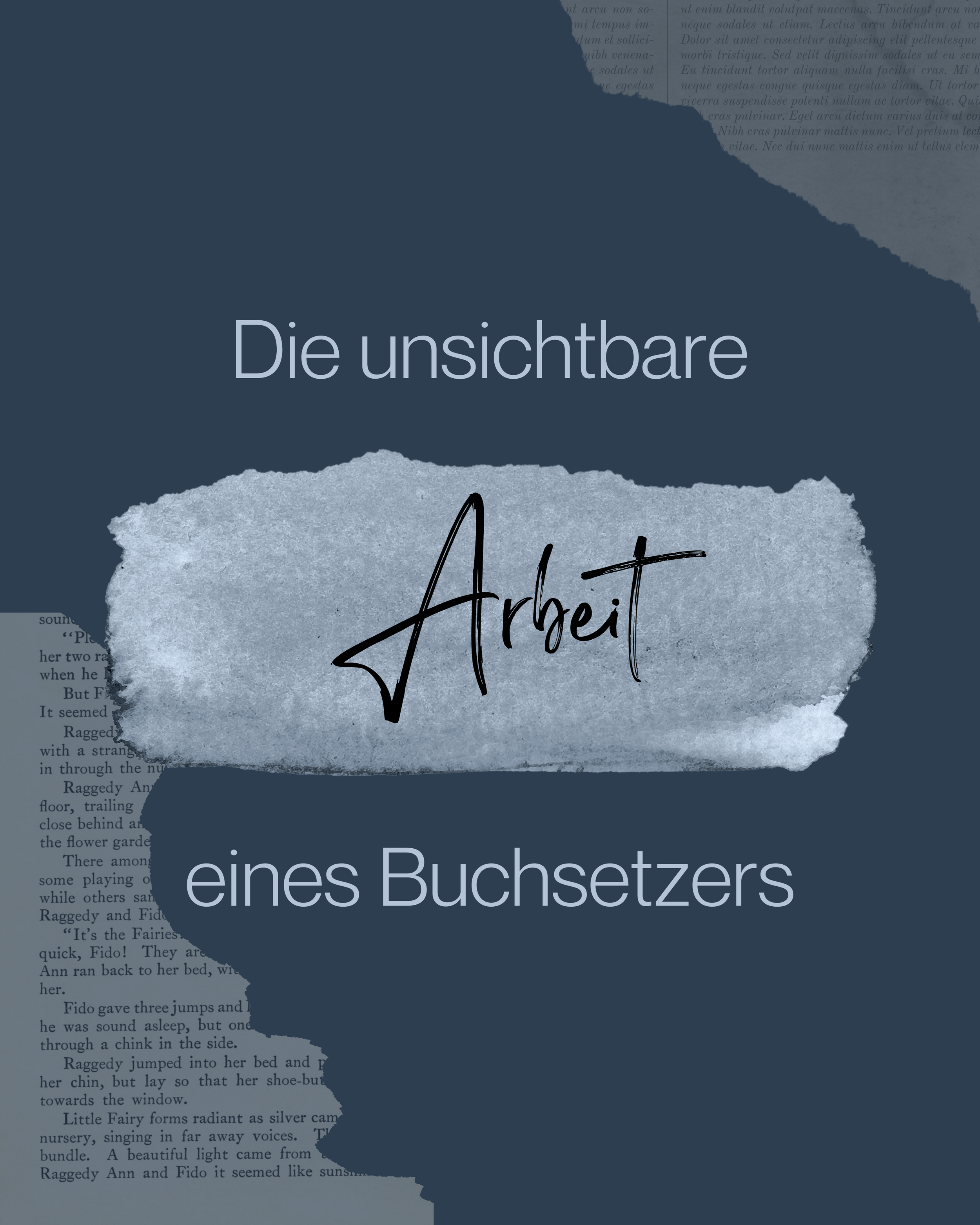 Die unsichtbare Arbeit eines Buchsetzers