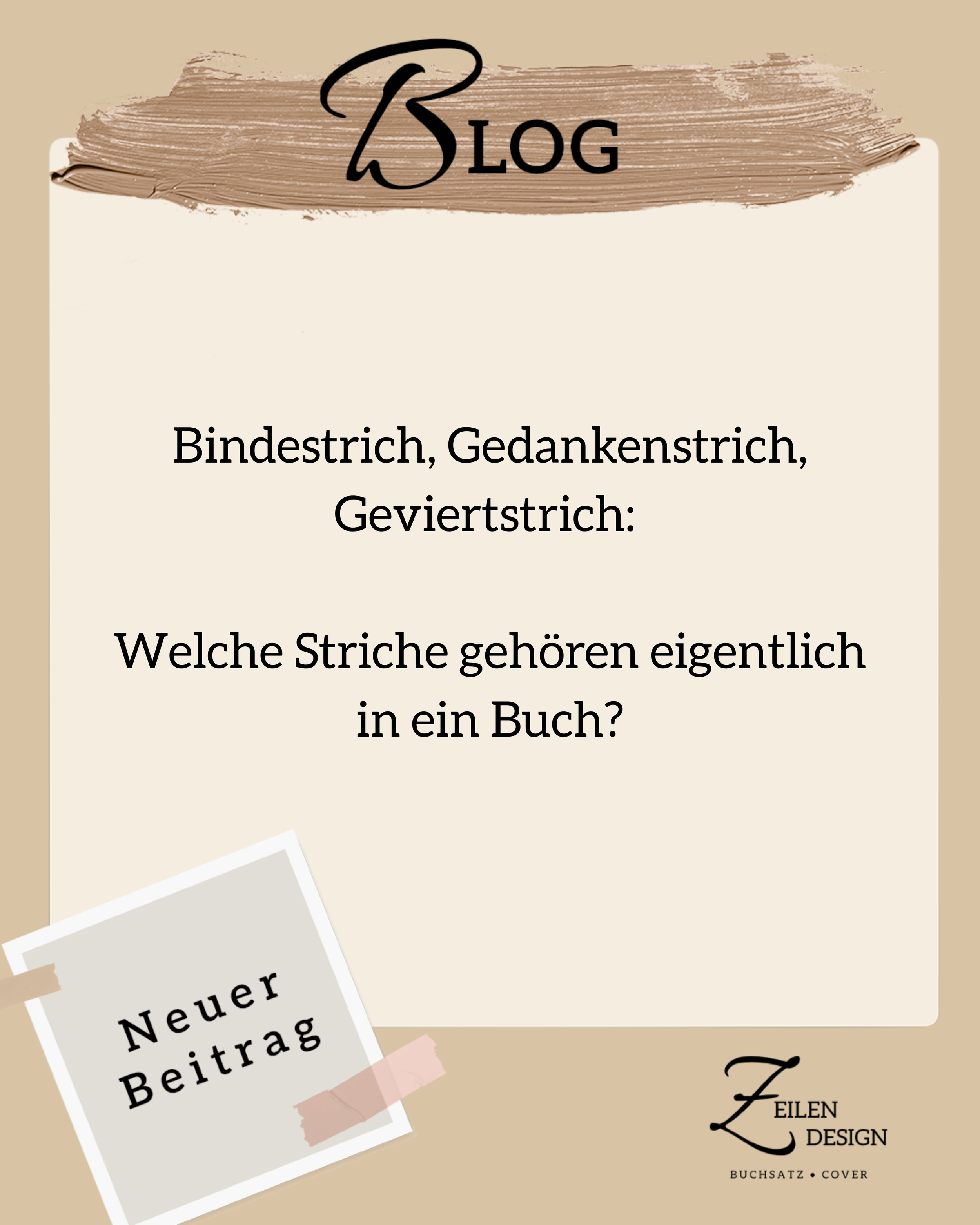 Bindestrich, Gedankenstrich, Geviertstrich: Welche Striche gehören eigentlich in ein Buch?