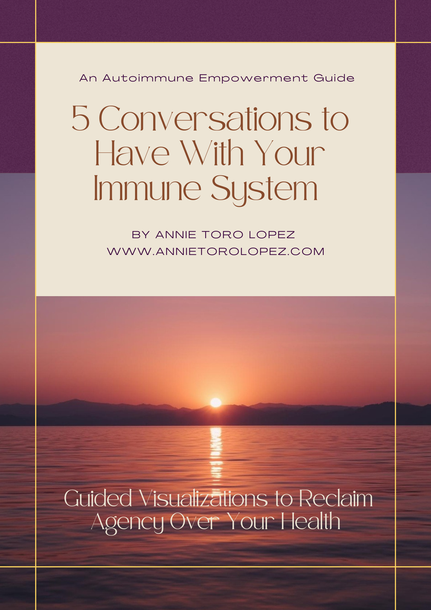 5 Conversations to Have With Your Immune System: An Autoimmune Empowerment Guide