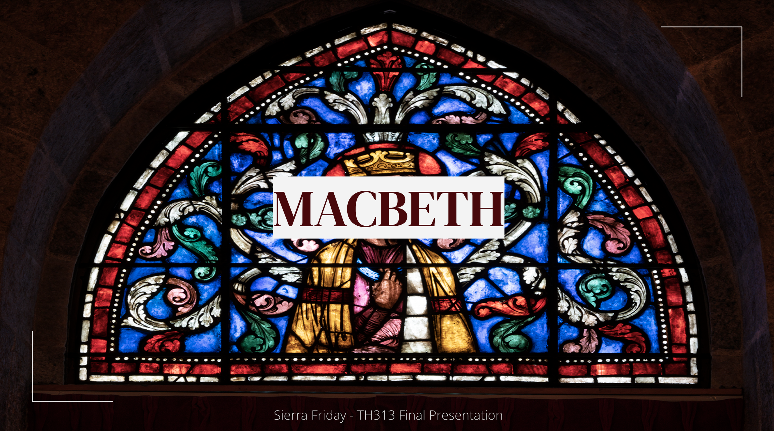 Macbeth - TH313 Costume Design Final