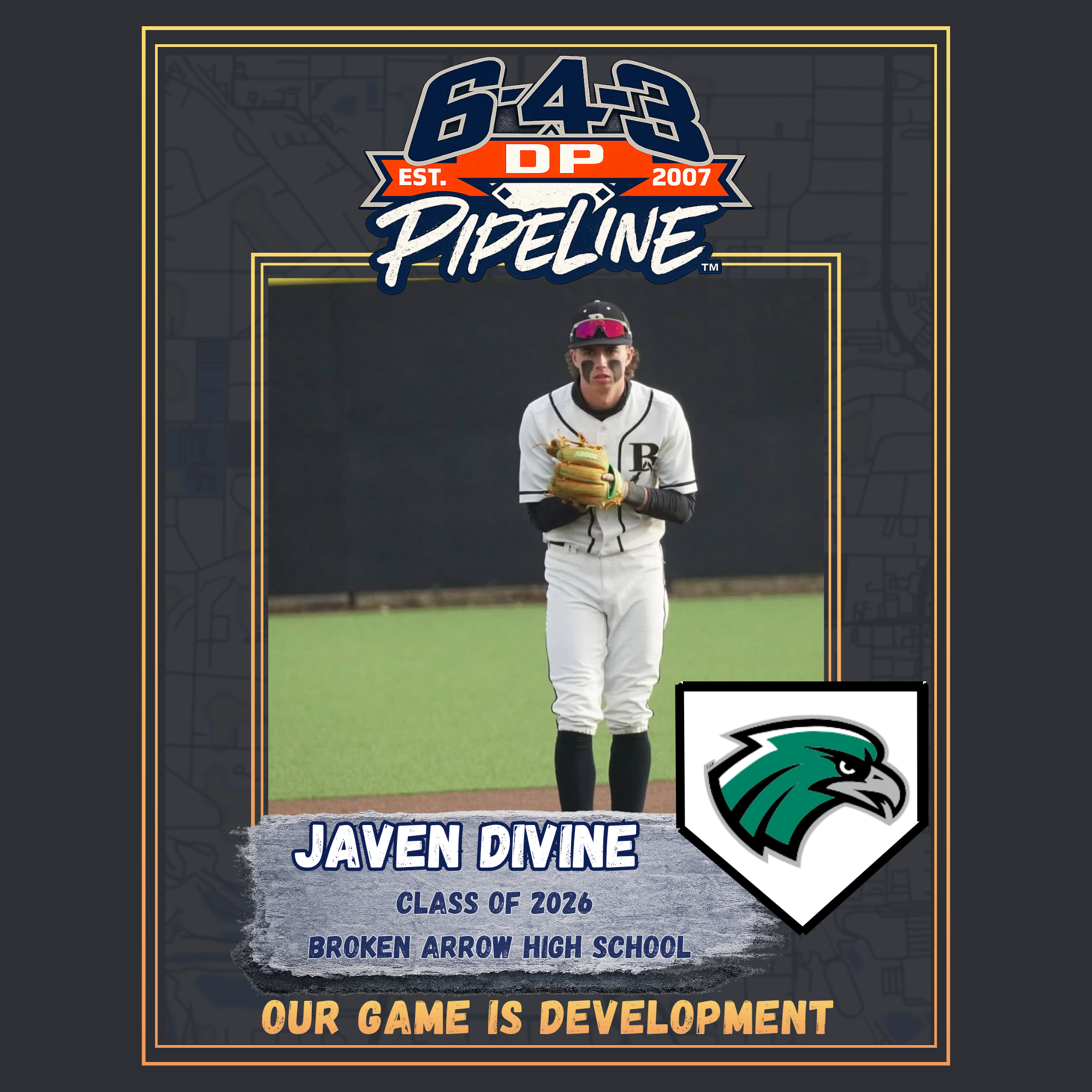 Poster celebrating Javen Divine's baseball achievement. Features a player in uniform holding a baseball glove, with a baseball field background, and text indicating his name, class of 2026, Broken Arrow High School, and a message about development an