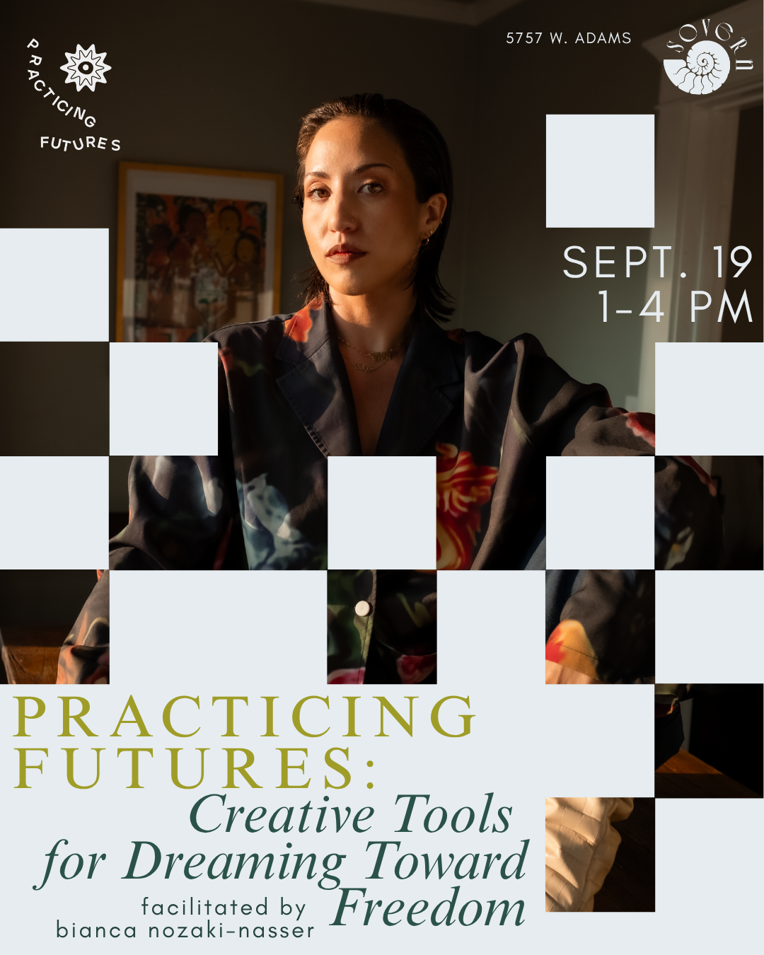 Practicing Futures: Creative Tools for Dreaming Toward Freedom