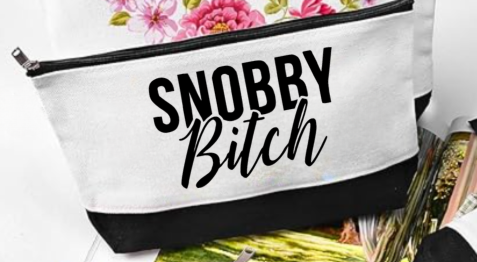 Snobby Bitch Makeup Bag