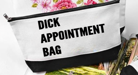 Dick Appointment Bag Makeup Bag