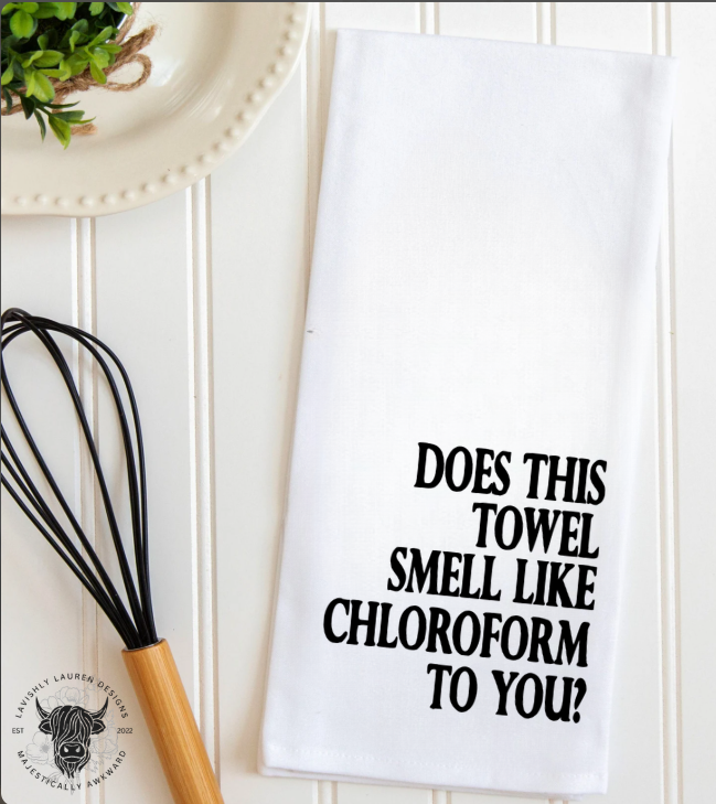 Does this Towel Smell Like Chloroform?