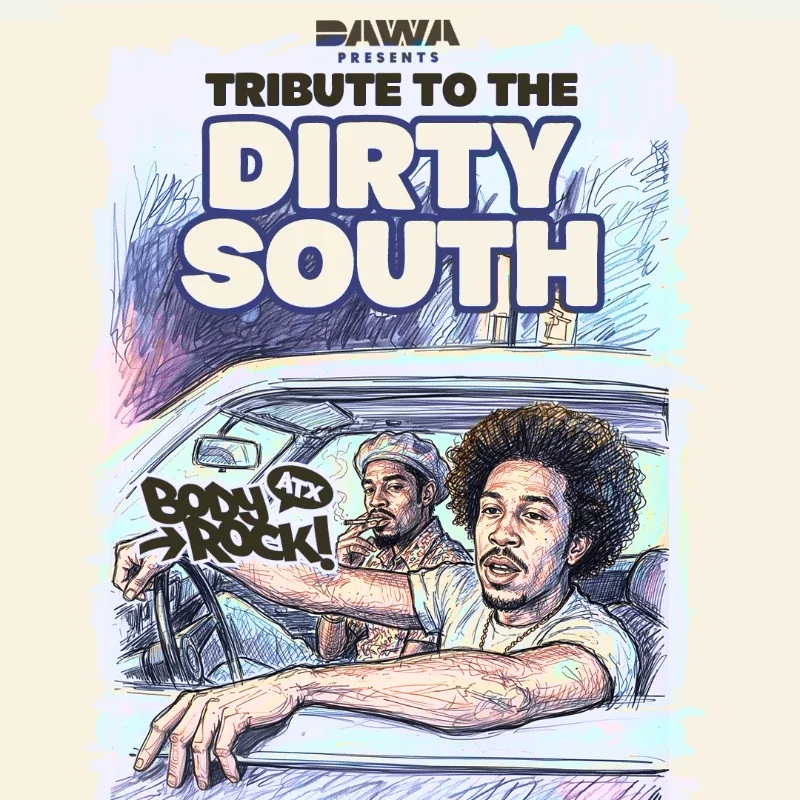 body rock atx: tribute to the dirty south
