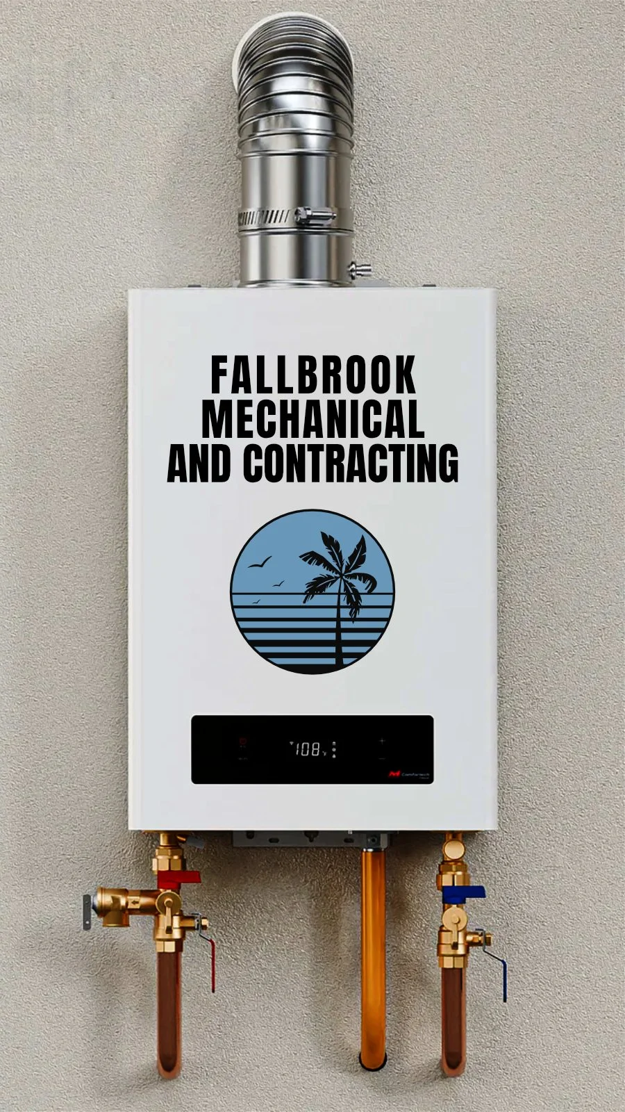Instant hot water heater installed by Fallbrook Mechanical
